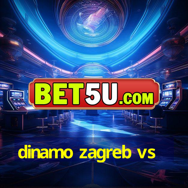 dinamo zagreb vs